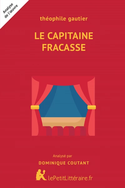 Analyse du livre :  Le Capitaine Fracasse